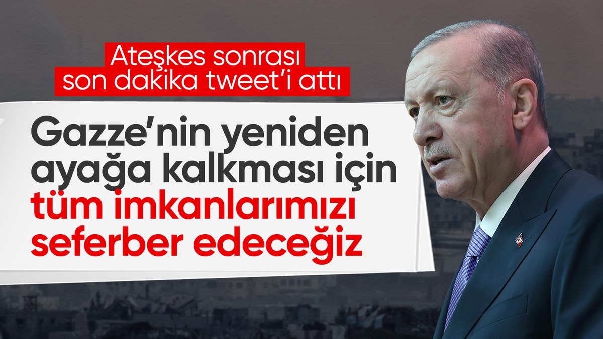 Cumhurbaşkanı Erdoğan’dan Gazze’de ateşkesle ilgili açıklama